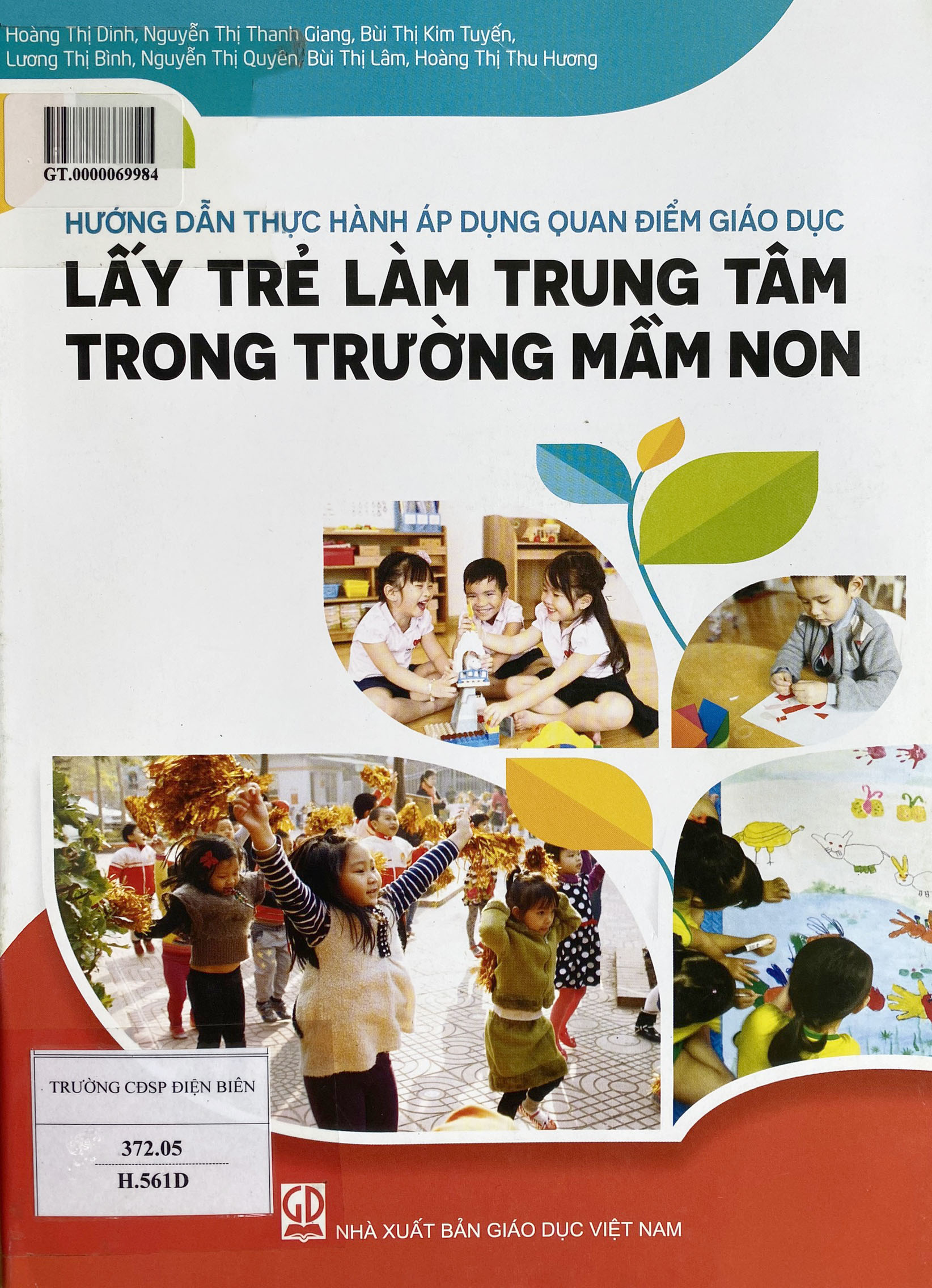 GIỚI THIỆU SÁCH: ”HƯỚNG DẪN THỰC HÀNH ÁP DỤNG QUAN ĐIỂM GIÁO DỤC LẤY TRẺ LÀM TRUNG TÂM TRONG TRƯỜNG MẦM NON”