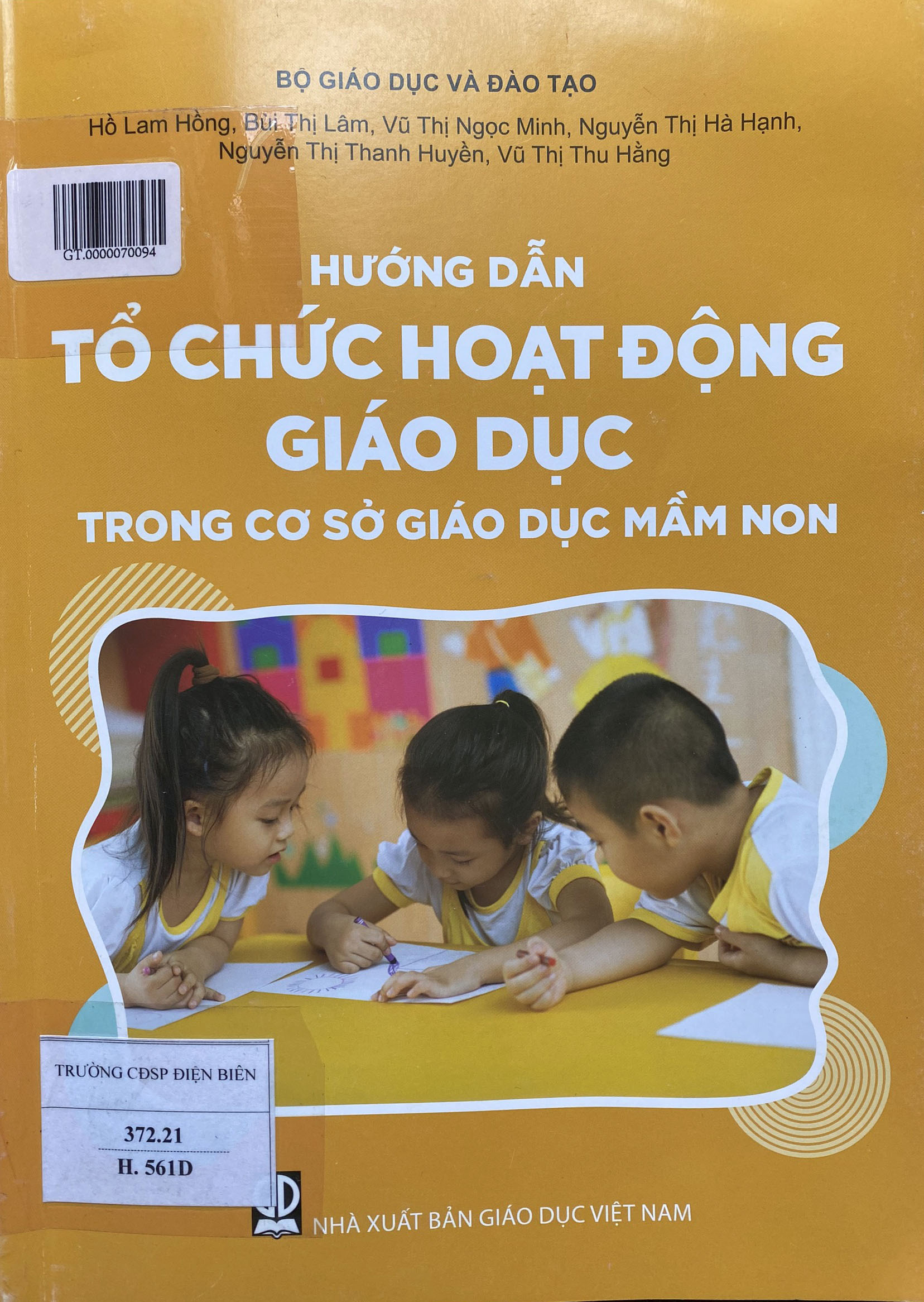 GIỚI THIỆU SÁCH: “HƯỚNG DẪN TỔ CHỨC HOẠT ĐỘNG GIÁO DỤC TRONG CƠ SỞ GIÁO DỤC MẦM NON”